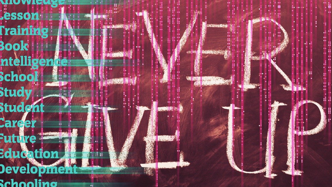 never give up never give up